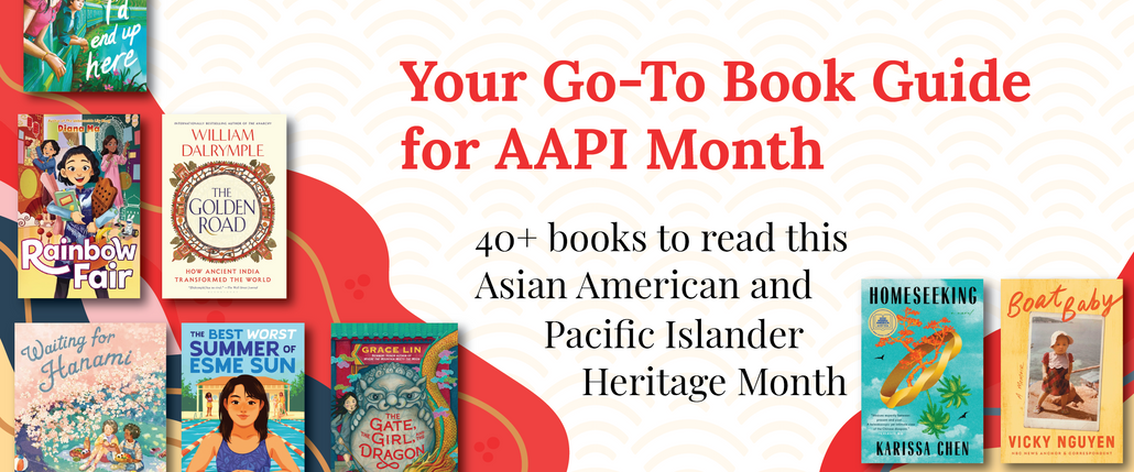 Your Go-To Book Guide for AAPI Month