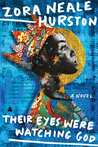 Their Eyes Were Watching God [Paperback]