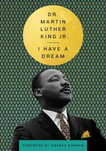 I Have a Dream [Martin Luther King Jr Library]