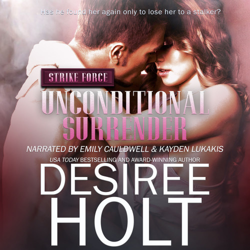 Unconditional Surrender: Strike Force Book 1