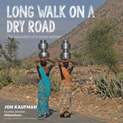 Long Walk on a Dry Road: The Education of a Water Warrior