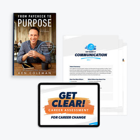An image of Ken Coleman's From Paycheck to Purpose hardcover and the Get Clear Career Assessment
